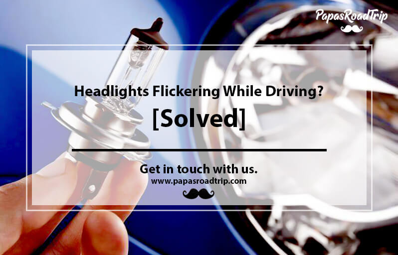 Headlights Flickering While Driving-FI