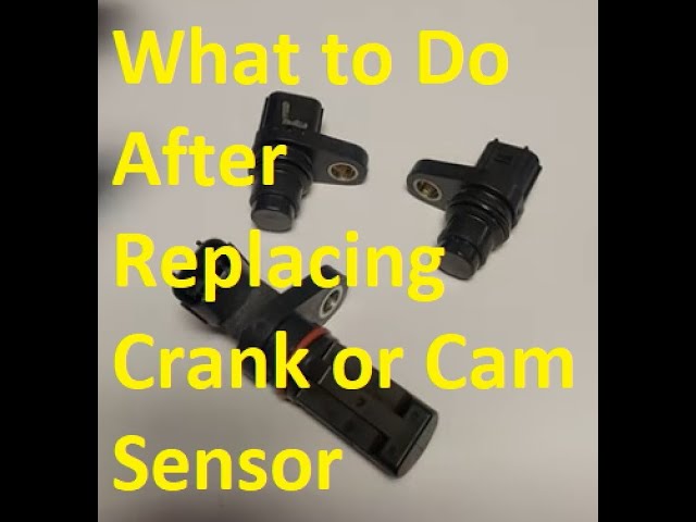 What to Do After Replacing Crankshaft Sensor