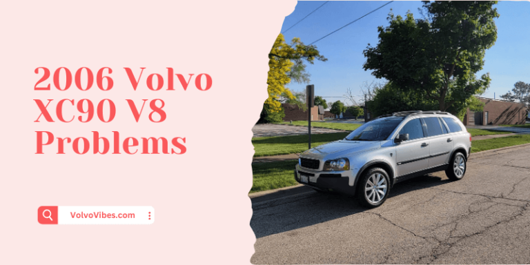 2006 Volvo Xc90 V8 Problems