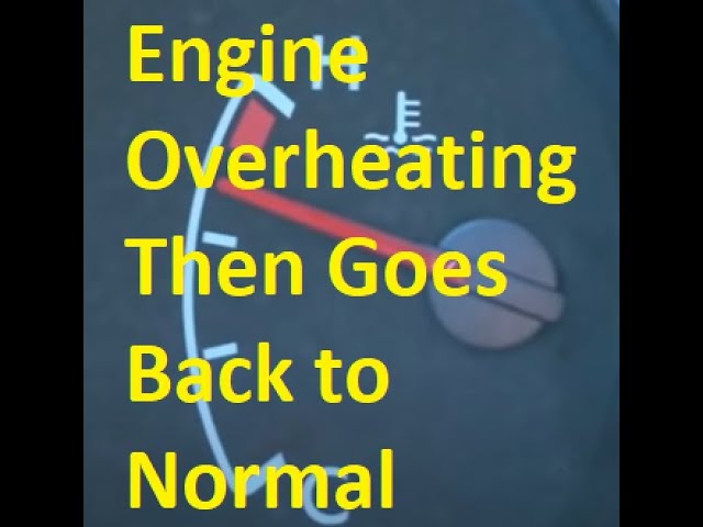 Car Overheating Then Going Back to Normal