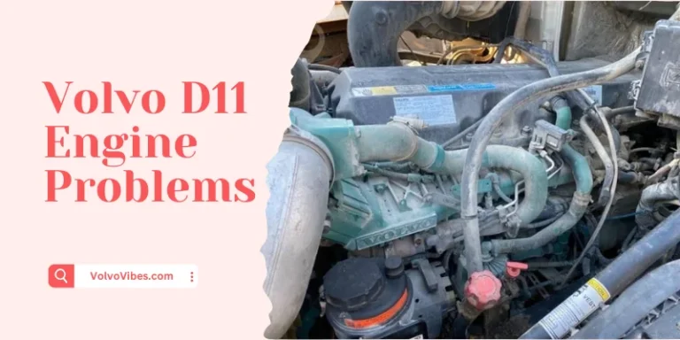 Volvo D11 Engine Problems