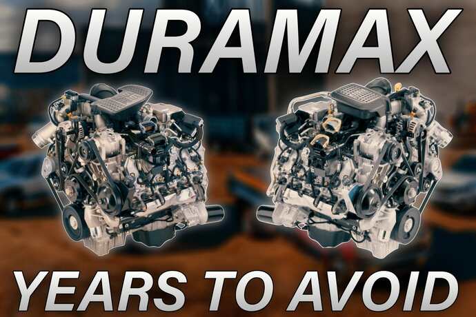 Duramax Years to Avoid