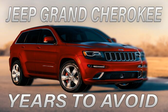 Jeep Grand Cherokee Laredo Years to Avoid