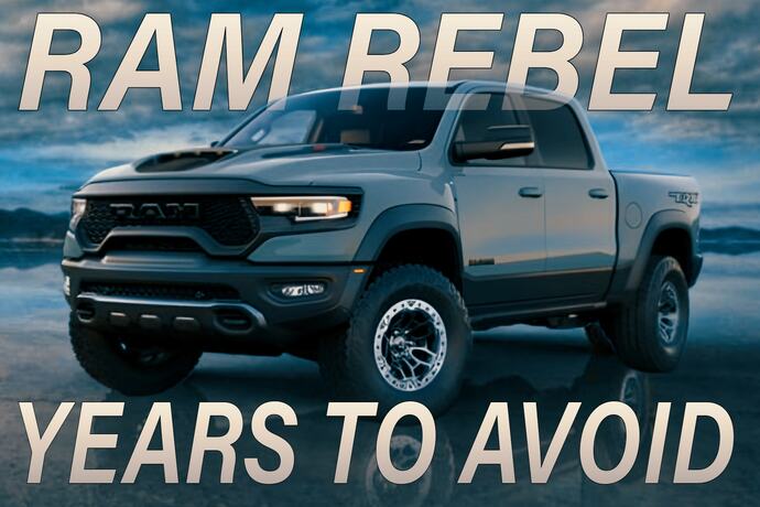 Ram Rebel Years to Avoid